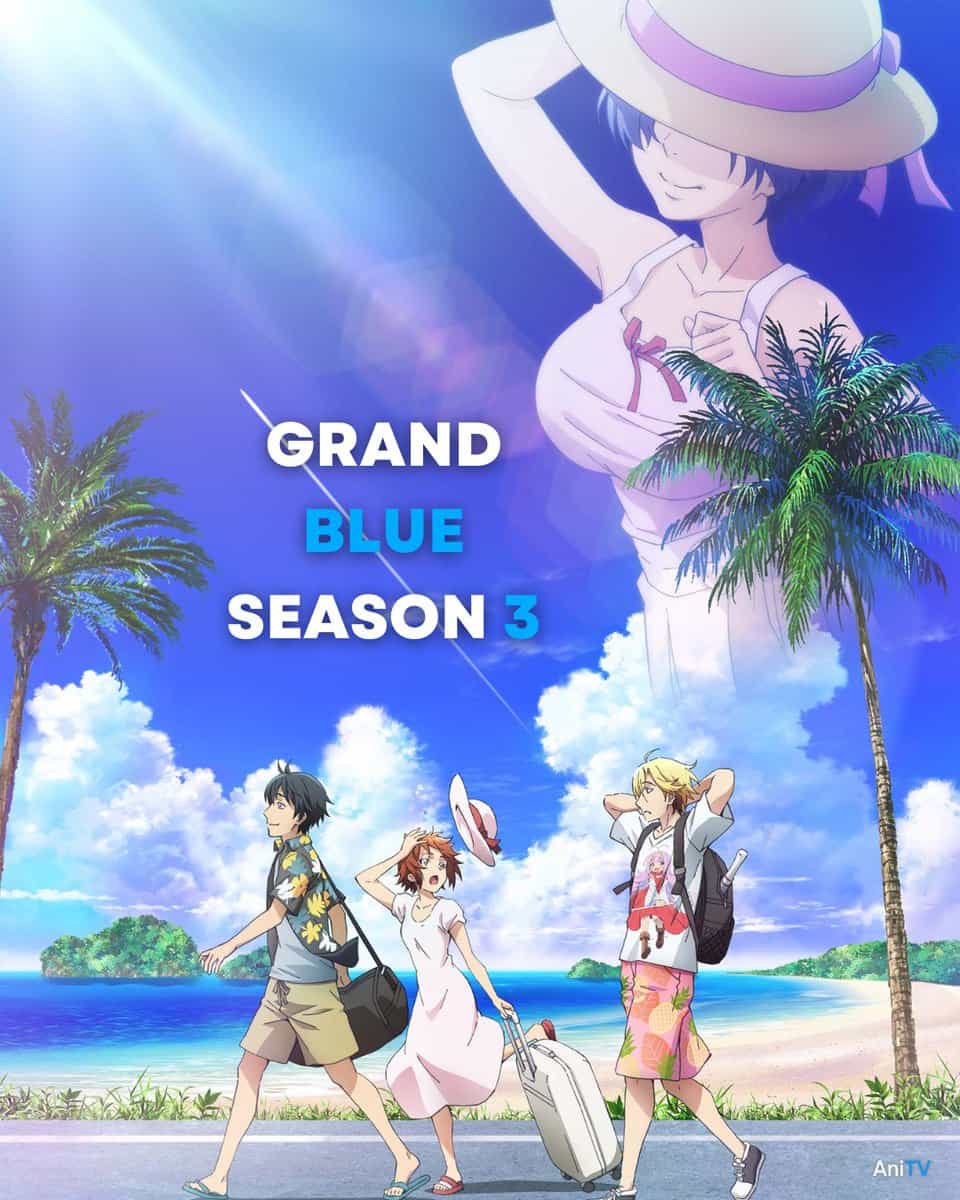 Гранд Блю 3 сезон: Премьера в июле 2026 года и новый PV 1